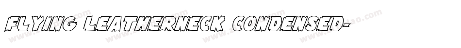 Flying Leatherneck Condensed字体转换